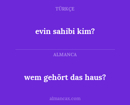 evin sahibi kim? - wem gehört das haus?