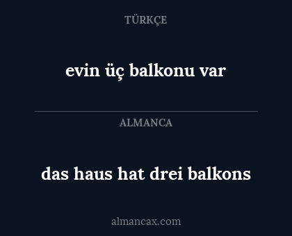 evin üç balkonu var - das haus hat drei balkons