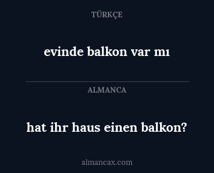 hat ihr haus einen balkon? - evinde balkon var mı