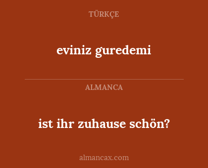 eviniz guredemi - ist ihr zuhause schön?
