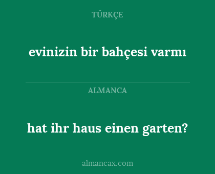 hat ihr haus einen garten? - evinizin bir bahçesi varmı