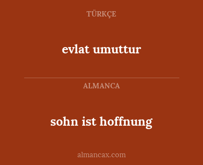 evlat umuttur - sohn ist hoffnung