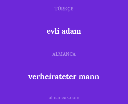 evli adam - verheirateter mann