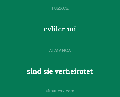 evliler mi - sind sie verheiratet