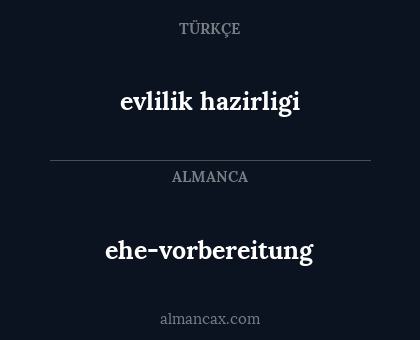 ehe-vorbereitung - evlilik hazirligi