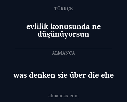 was denken sie über die ehe - evlilik konusunda ne düşünüyorsun