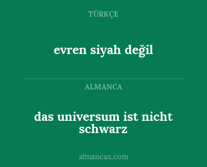 das universum ist nicht schwarz - evren siyah değil
