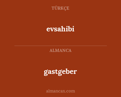 gastgeber - evsahibi