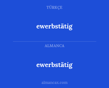 ewerbstätig - ewerbstätig