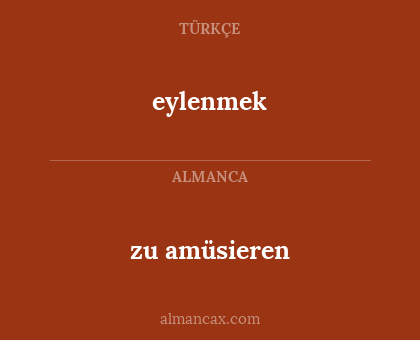 eylenmek - zu amüsieren