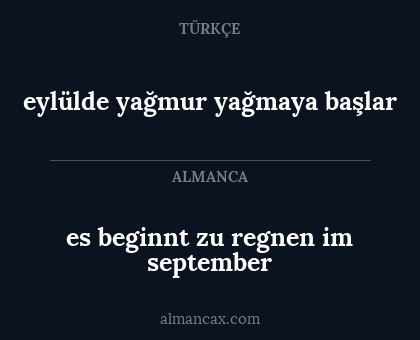 es beginnt zu regnen im september - eylülde yağmur yağmaya başlar