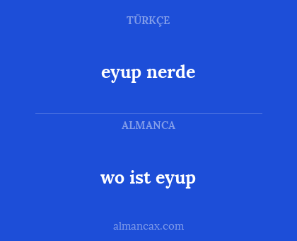 eyup nerde - wo ist eyup