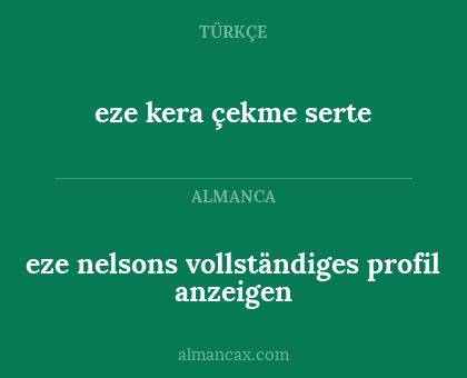eze kera çekme serte - eze nelsons vollständiges profil anzeigen