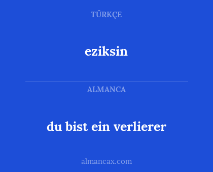 eziksin - du bist ein verlierer