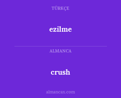 crush - ezilme