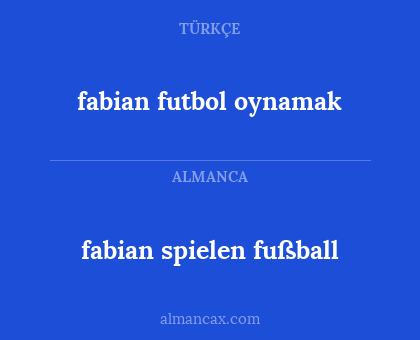 fabian futbol oynamak - fabian spielen fußball