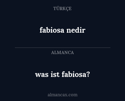 was ist fabiosa? - fabiosa nedir