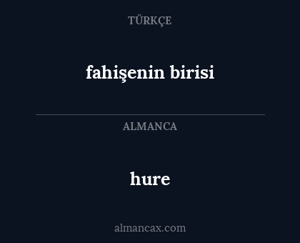 hure - fahişenin birisi