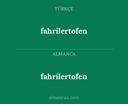 fahrilertofen - fahrilertofen