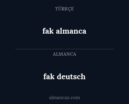 fak almanca - fak deutsch