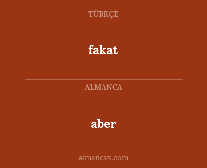 aber - fakat