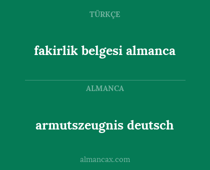 armutszeugnis deutsch - fakirlik belgesi almanca