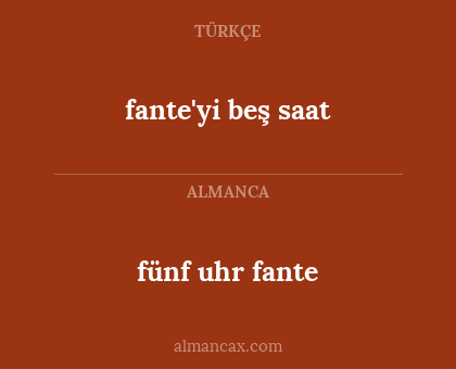 fante'yi beş saat - fünf uhr fante