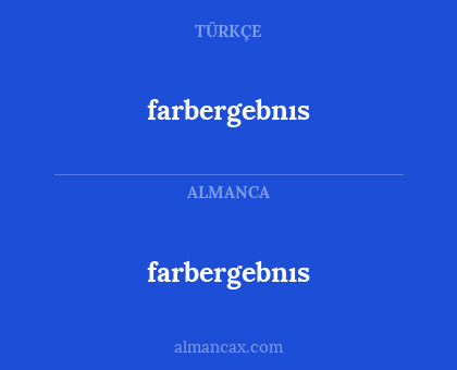 farbergebnıs - farbergebnıs