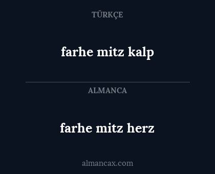 farhe mitz herz - farhe mitz kalp