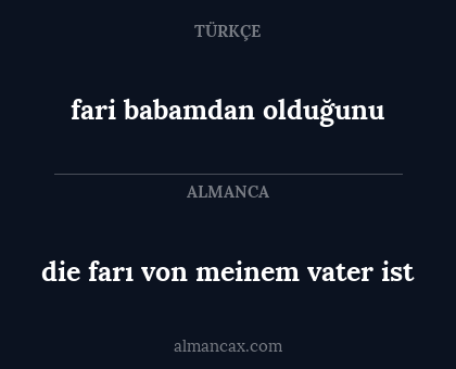 fari babamdan olduğunu - die farı von meinem vater ist