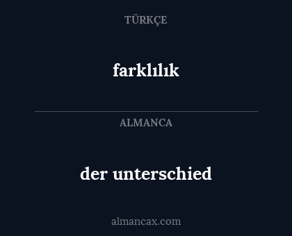farklılık - der unterschied
