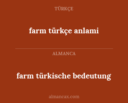 farm türkçe anlami - farm türkische bedeutung