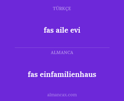 fas aile evi - fas einfamilienhaus