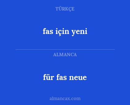 fas için yeni - für fas neue