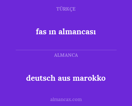 deutsch aus marokko - fas ın almancası