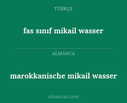 fas sınıf mikail wasser - marokkanische mikail wasser