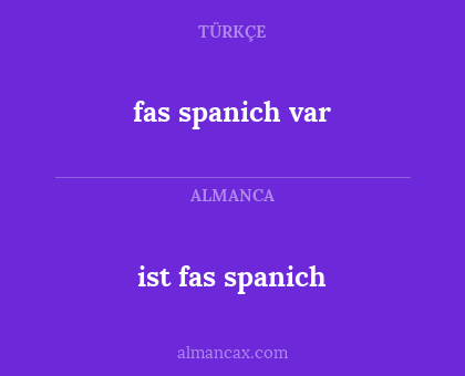 ist fas spanich - fas spanich var