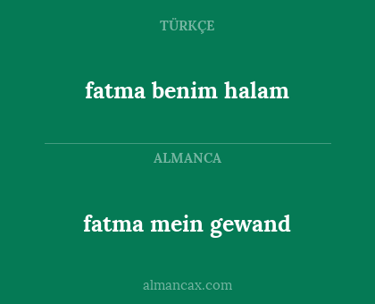 fatma mein gewand - fatma benim halam