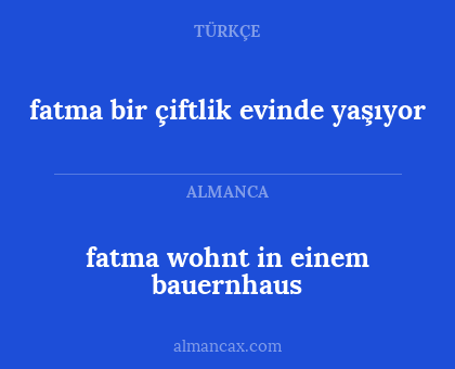 fatma wohnt in einem bauernhaus - fatma bir çiftlik evinde yaşıyor
