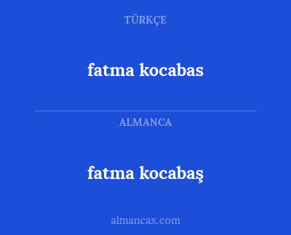 fatma kocabaş - fatma kocabas