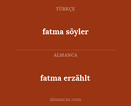 fatma erzählt - fatma söyler