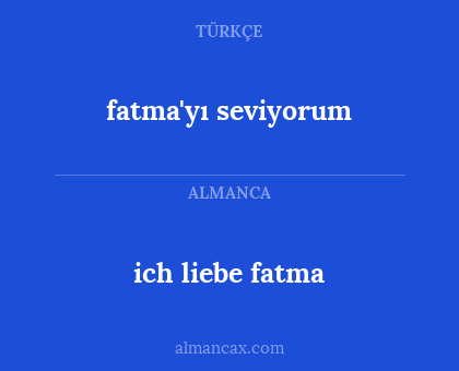fatma'yı seviyorum - ich liebe fatma