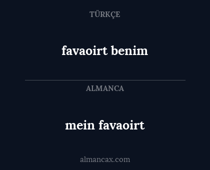 favaoirt benim - mein favaoirt