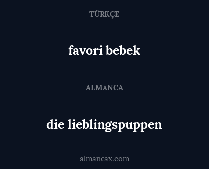 die lieblingspuppen - favori bebek