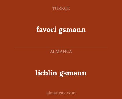 favori gsmann - lieblin gsmann