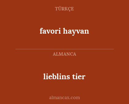 lieblins tier - favori hayvan