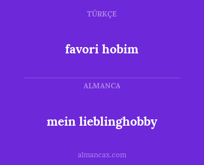 favori hobim - mein lieblinghobby