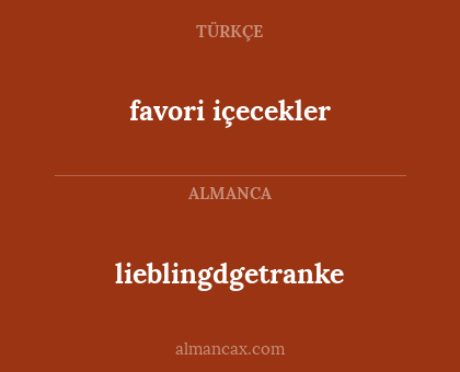 favori içecekler - lieblingdgetranke