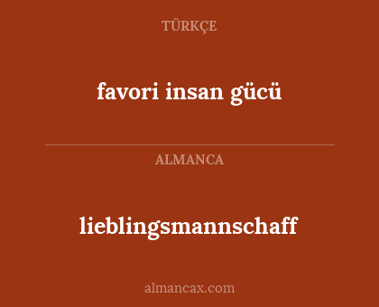 lieblingsmannschaff - favori insan gücü
