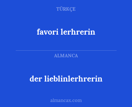 der lieblinlerhrerin - favori lerhrerin